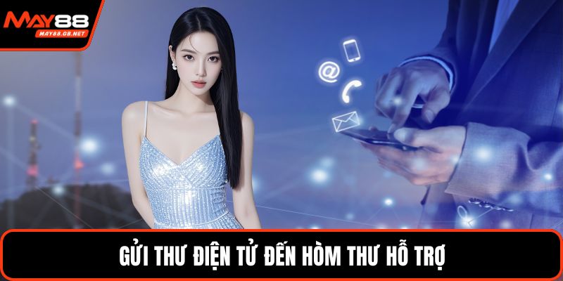 Gửi thư điện tử đến hòm thư hỗ trợ